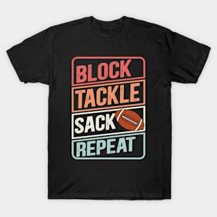 Block Tackle Sack Repeat retro Football Defensive Lineman T-Shirt